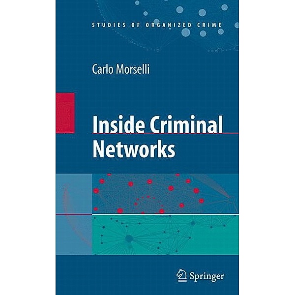 Inside Criminal Networks, Carlo Morselli