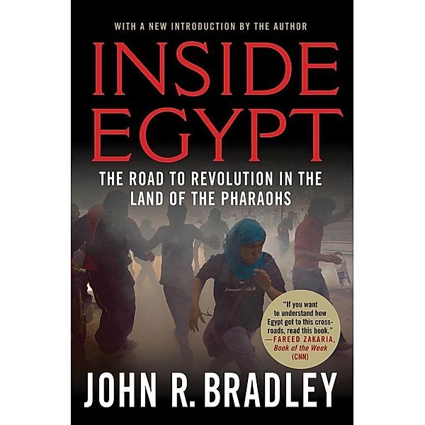 Inside Egypt, John R. Bradley