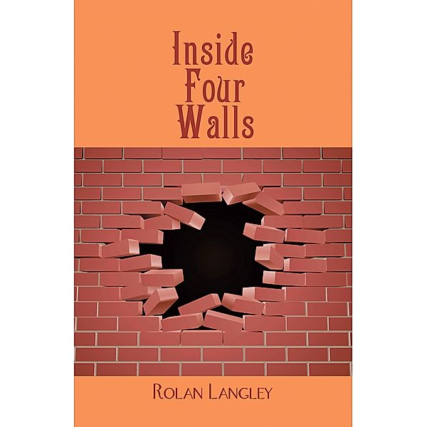 Inside Four Walls, Rolan Langley