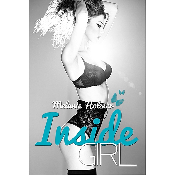 Inside Girl, Melanie Holzner
