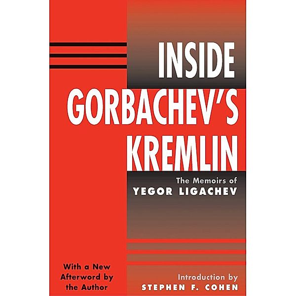 Inside Gorbachev's Kremlin, Yegor Ligachev