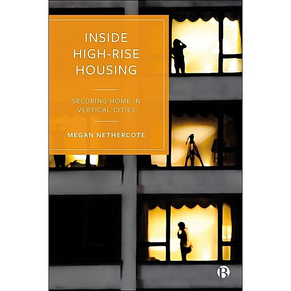 Inside High-Rise Housing, Megan Nethercote