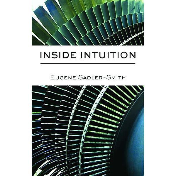 Inside Intuition, Eugene Sadler-Smith