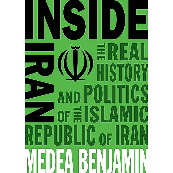 Inside Iran, Medea Benjamin