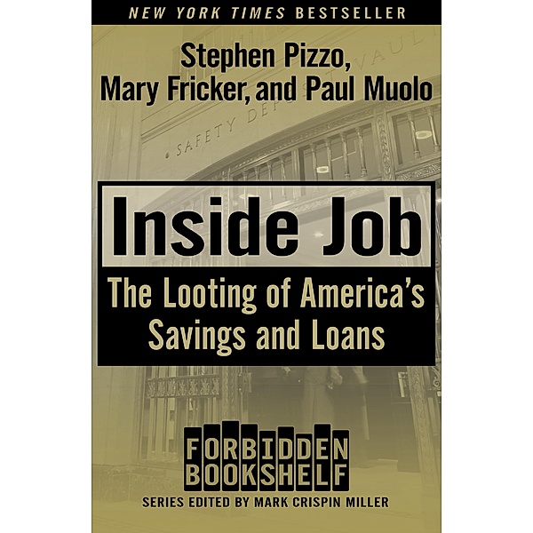 Inside Job / Forbidden Bookshelf, Stephen Pizzo, Mary Fricker, Paul Muolo