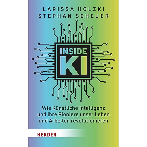 Inside KI, Stephan Scheuer, Larissa Holzki