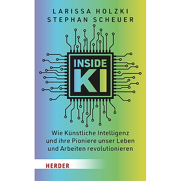 Inside KI, Stephan Scheuer, Larissa Holzki