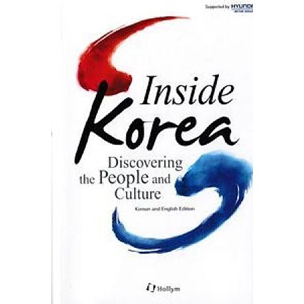 Inside Korea: Discovering the People and Culture