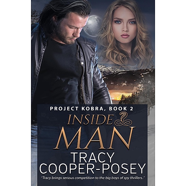 Inside Man (Project Kobra, #2) / Project Kobra, Tracy Cooper-Posey