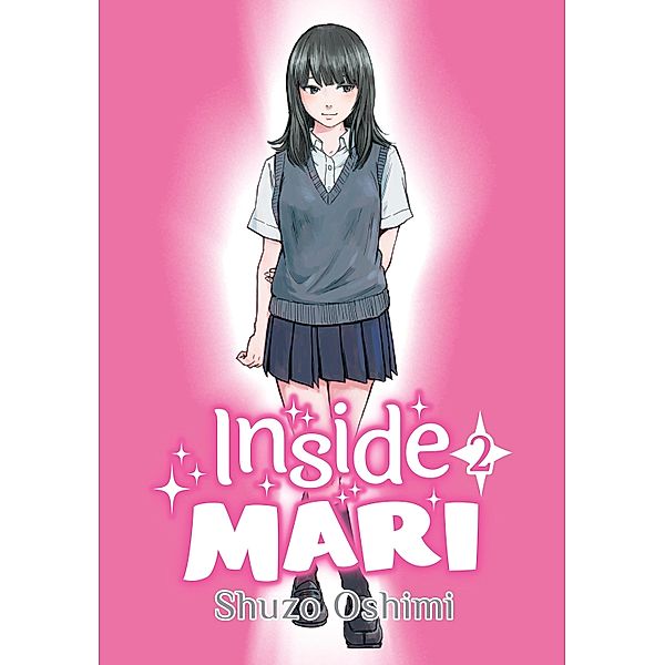 Inside Mari, Volume 2 / Inside Mari, Shuzo Oshimi