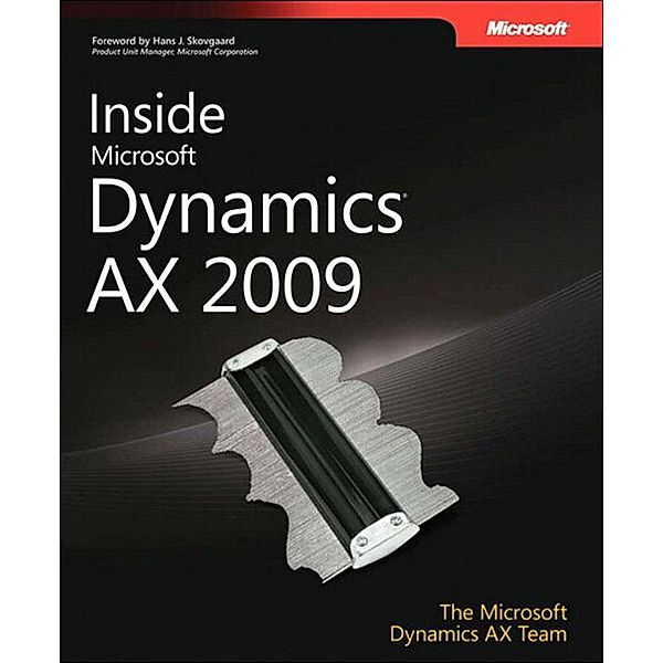 Inside Microsoft Dynamics AX 2009, The Microsoft Dynamics Ax Team