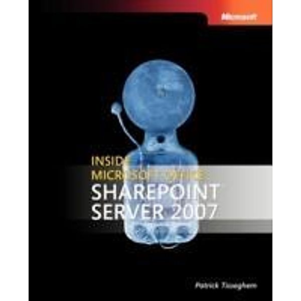 Inside Microsoft Office SharePoint Server 2007, Patrick Tisseghem
