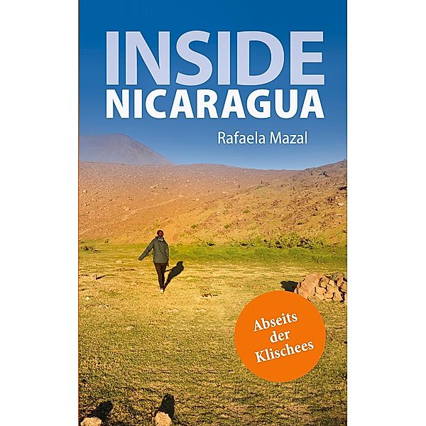 Inside Nicaragua, Rafaela Mazal