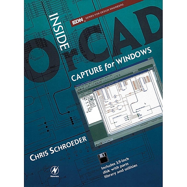 Inside OrCAD Capture for Windows, Chris Schroeder