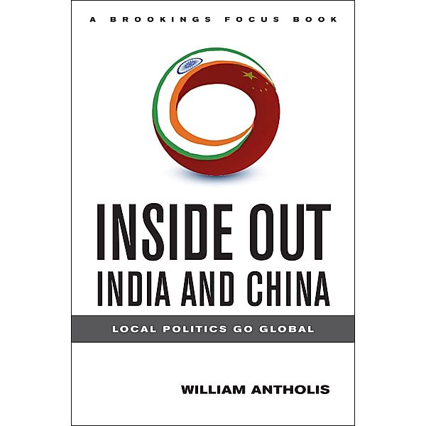 Inside Out India and China / Brookings Institution Press, William Antholis
