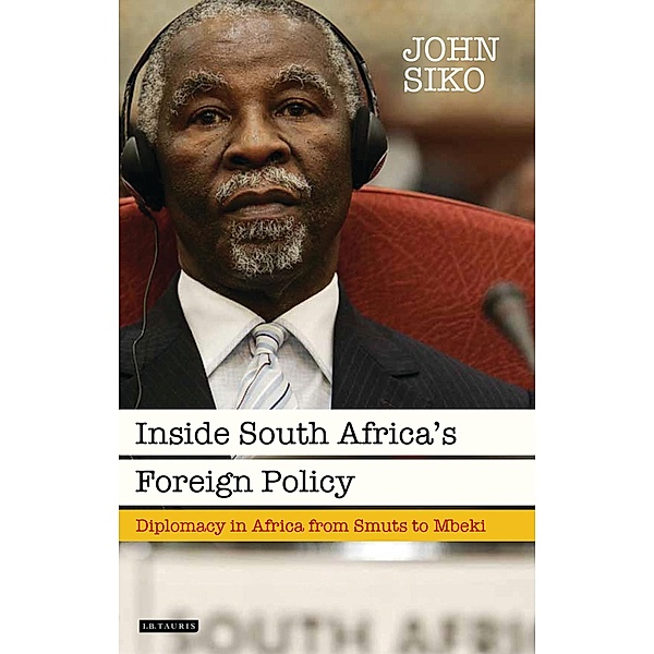Inside South Africa's Foreign Policy, John Siko