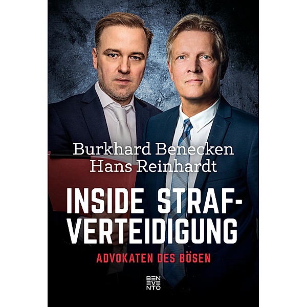 Inside Strafverteidigung, Burkhard Benecken, Hans Reinhardt