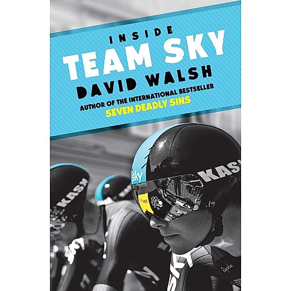 Inside Team Sky, David Walsh