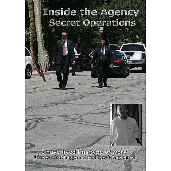 Inside the Agency - Secret Operations - I, Heinz Duthel