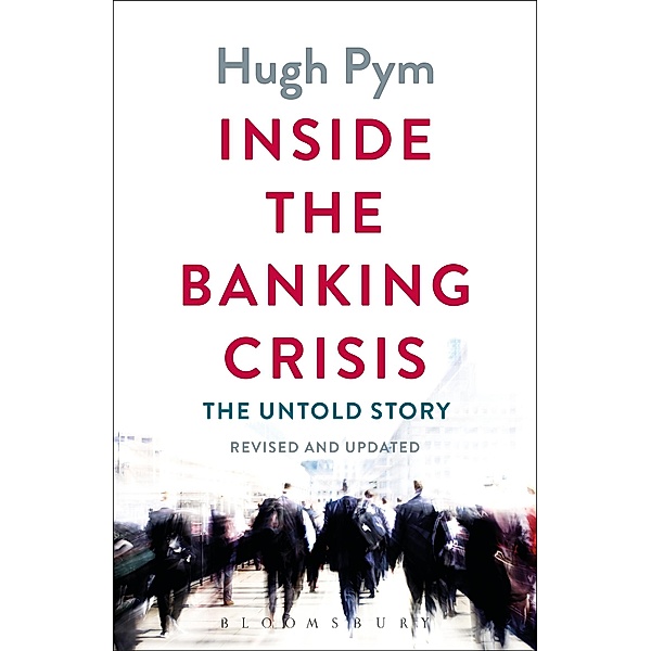 Inside the Banking Crisis, Hugh Pym