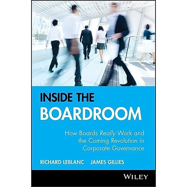 Inside the Boardroom, Richard Leblanc, James Gillies