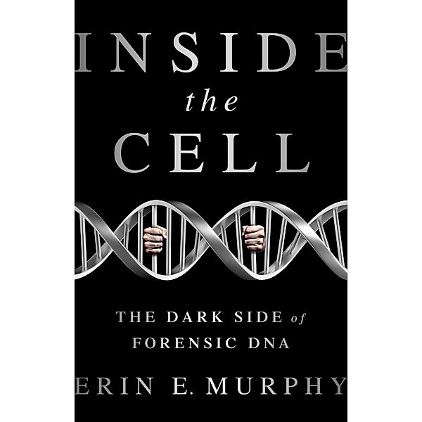 Inside the Cell, Erin E Murphy