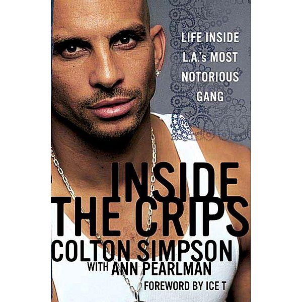 Inside the Crips, Ann Pearlman, Colton Simpson