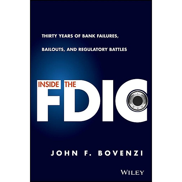 Inside the FDIC, John F. Bovenzi