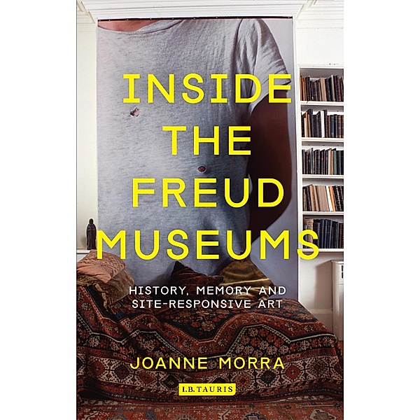 Inside the Freud Museums, Joanne Morra