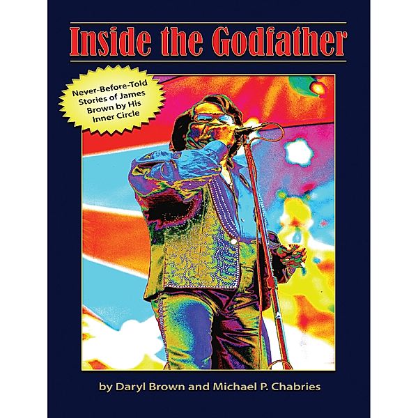 Inside the Godfather, Daryl Brown, Michael P. Chabries