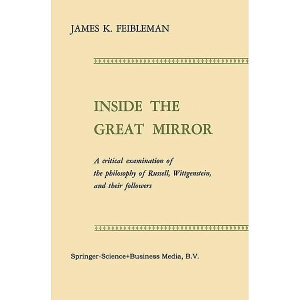 Inside the Great Mirror, James K. Feibleman