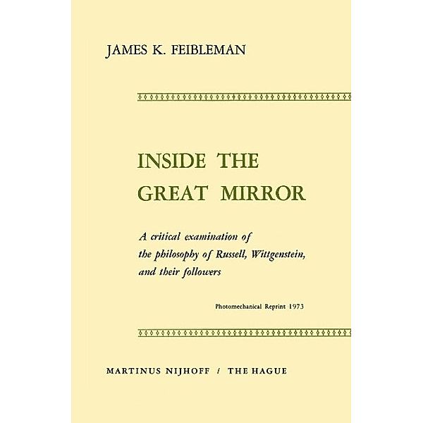 Inside the Great Mirror, J. K. Feibleman