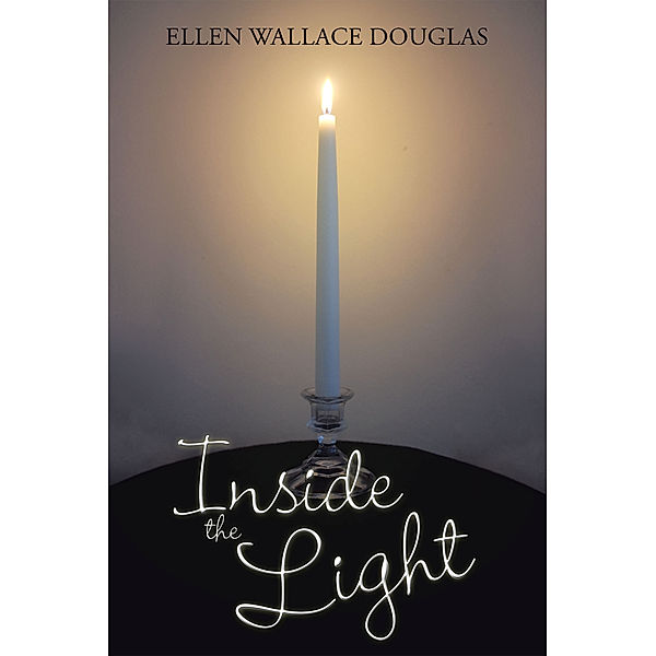 Inside the Light, Ellen Wallace Douglas