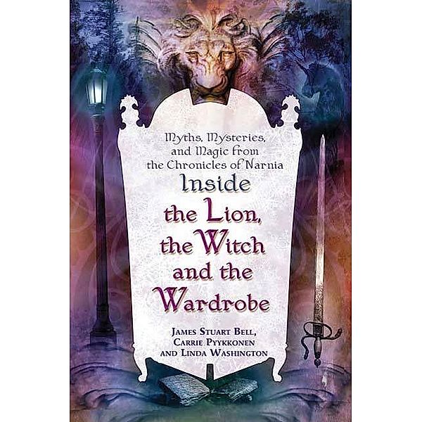 Inside The Lion, the Witch and the Wardrobe, James Stuart Bell, Linda Washington, Carrie Pyykkonen