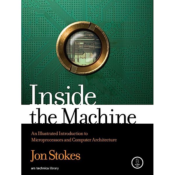 Inside the Machine, Jon Stokes