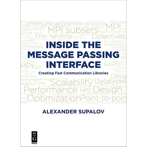 Inside the Message Passing Interface, Alexander Supalov