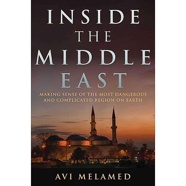 Inside the Middle East, Avi Melamed