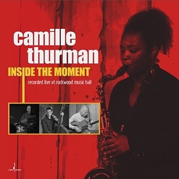 Inside The Moment (Mqa-Cd), Camille Thurman