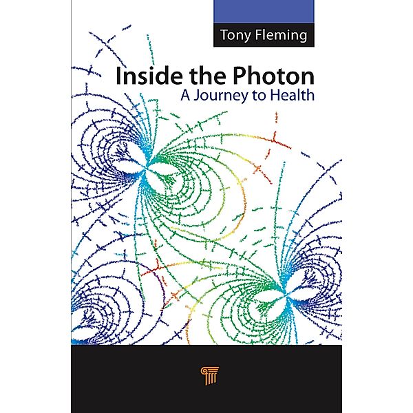Inside the Photon, Tony Fleming, Elizabeth Bauer