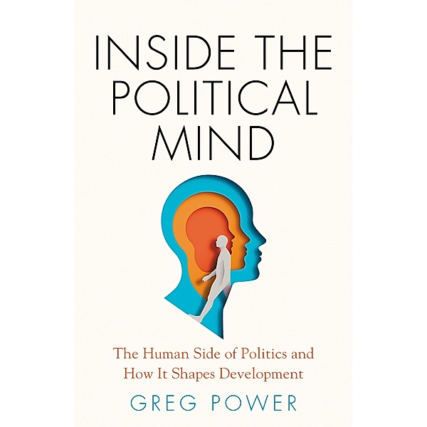Inside the Political Mind, Greg Power