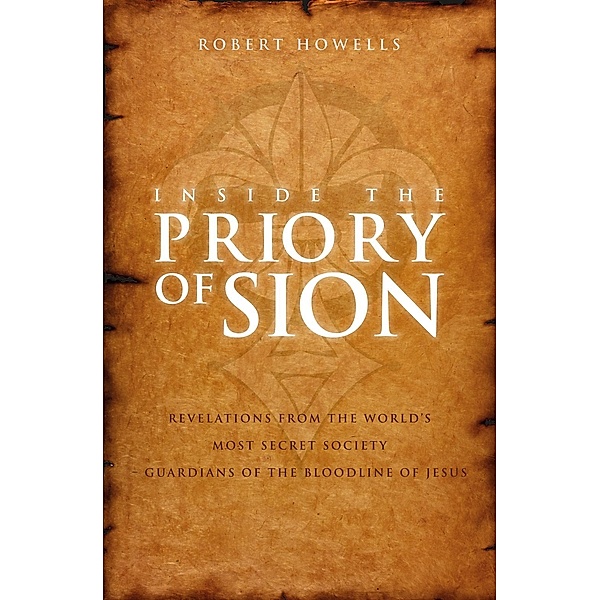 Inside the Priory of Sion, Robert Howells