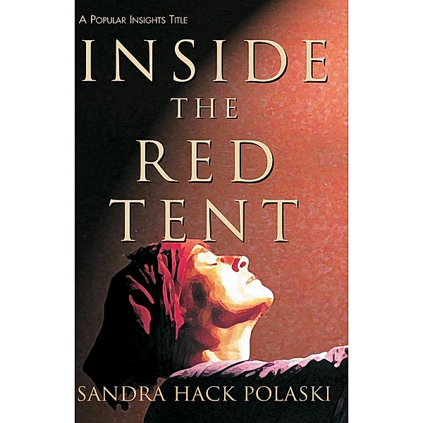 Inside the Red Tent, Sandra Hack Polaski