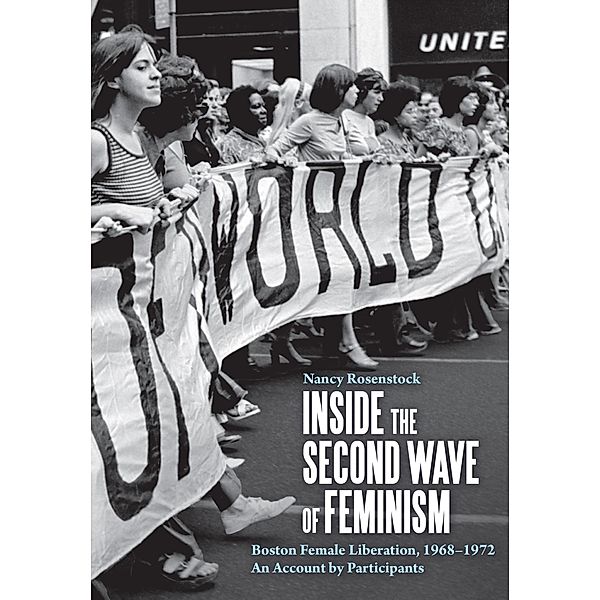 Inside the Second Wave of Feminism, Nancy Rosenstock