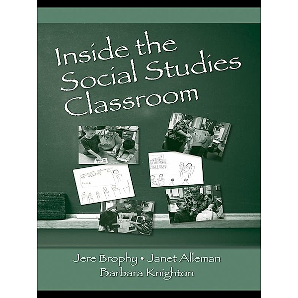 Inside the Social Studies Classroom, Jere Brophy, Janet Alleman, Barbara Knighton