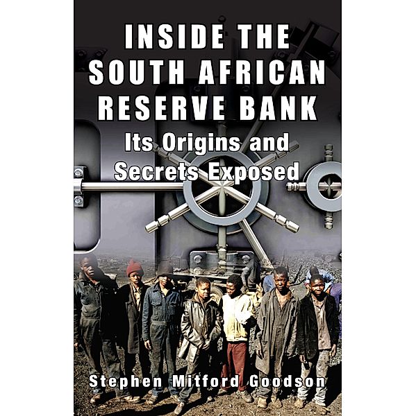 Inside the South African Reserve Bank, Stephen Goodson