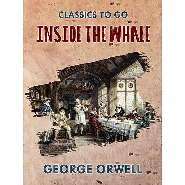 Inside the Whale, George Orwell