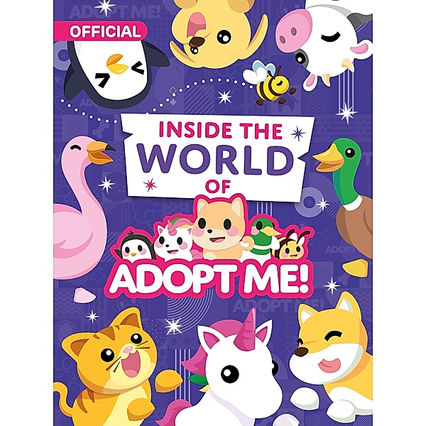 Inside the World of Adopt Me! / Adopt Me!, Uplift Games LLC