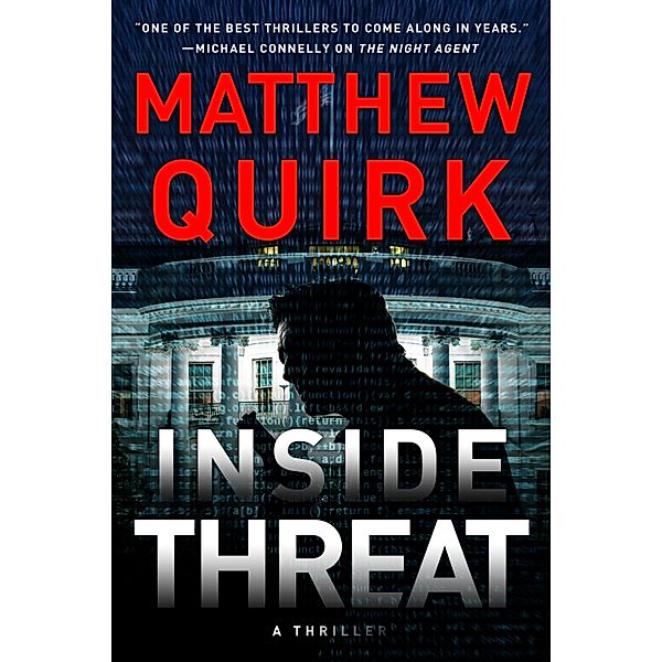 Inside Threat, Matthew Quirk