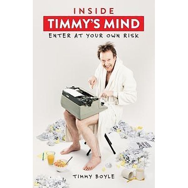 Inside Timmy's Mind, Timmy Boyle