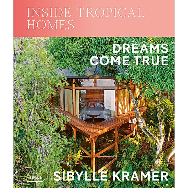 Inside Tropical Homes, Kramer Sibylle